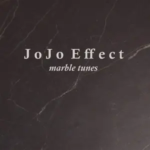 JoJo Effect - Marble Tunes (2011)