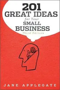 Jane Applegate - 201 Great Ideas for Your Small Business [Repost]