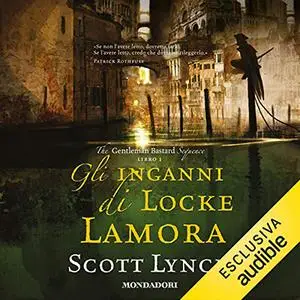 «Gli inganni di Locke Lamora» by Scott Lynch