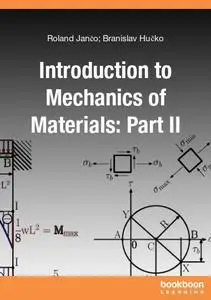 Introduction to Mechanics of Materials: Part II