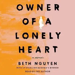 Owner of a Lonely Heart: A Memoir [Audiobook]