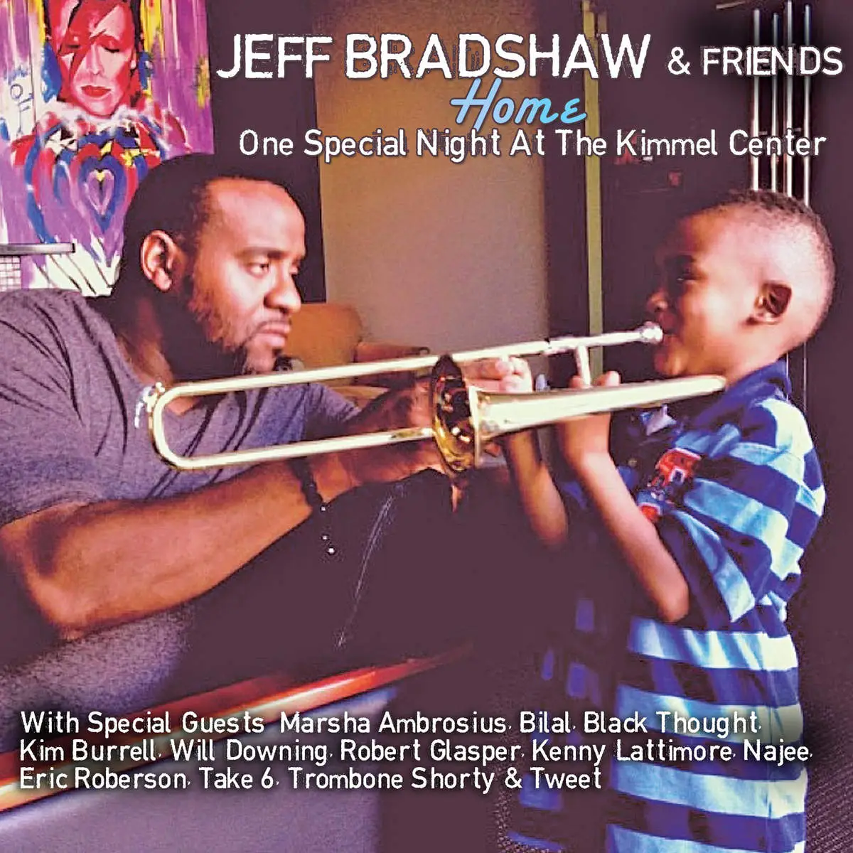 Jeff Bradshaw - Home One Special Night At The Kimmel Center (2015)