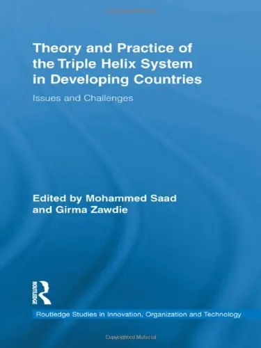 Theory and Practice of the Triple Helix Model in Developing Countries: Issues and Challenges