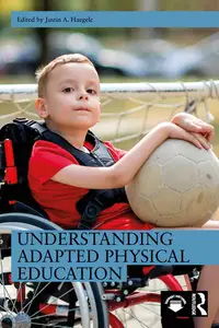 Understanding Adapted Physical Education (Instructor & Student Resources)