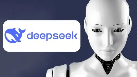 Complete Deepseek AI Course : Guide from Basic to Advanced