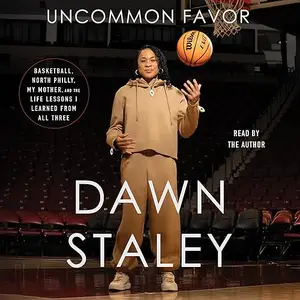 Uncommon Favor: Basketball, North Philly, My Mother, and the Life Lessons I Learned from All Three [Audiobook]