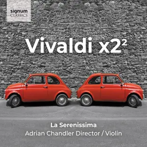 La Serenissima & Adrian Chandler - Vivaldi X2² (2024)