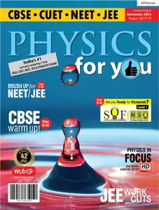 Physics For You - November 2024