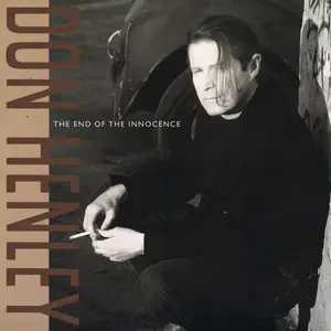 Don Henley - The End Of The Innocence (Remastered 2025) (1989/2026)