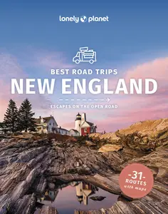 Lonely Planet Best Road Trips New England, 6th Edition