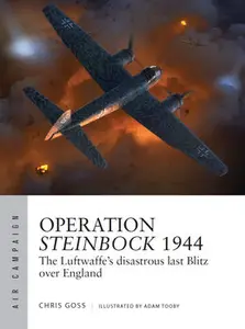 Operation Steinbock 1944 (Osprey Air Campaign 52)