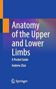 Anatomy of the Upper and Lower Limbs: A Pocket Guide