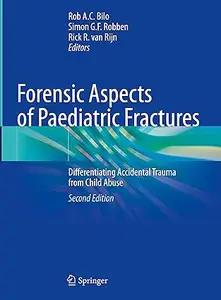 Forensic Aspects of Paediatric Fractures, 2nd Edition