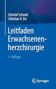 Leitfaden Erwachsenenherzchirurgi, 4.Auflage
