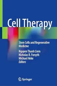 Cell Therapy: Stem Cells and Regenerative Medicine