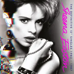 Sheena Easton - The Definitive 12" Singles, 1983-1987 (2022/2025)