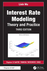 Interest Rate Modeling: Theory and Practice, 3rd Edition