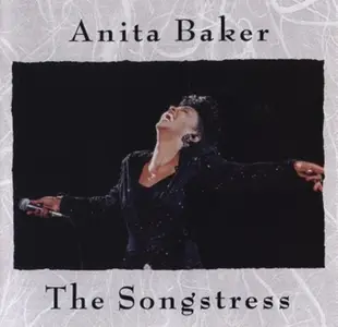 Anita Baker - The Songstress (1983/1991)