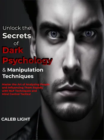 Unlock the Secrets of Dark Psychology & Manipulation Techniques
