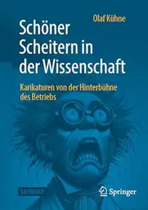 Schöner Scheitern in der Wissenschaft