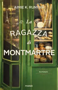 Aimie K. Runyan - La ragazza di Montmartre