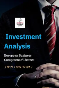 Investment Analysis: European Business Competence*Licence EBC*L Level B