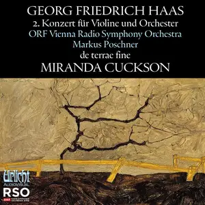 Miranda Cuckson - Haas: Violin Concerto No. 2 & de terrae fine (2025)