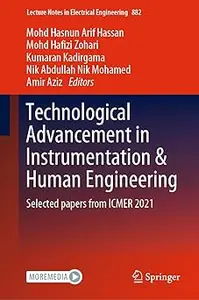 Technological Advancement in Instrumentation & Human Engineering: Selected papers from ICMER 2021
