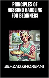 Principles of Husband Handling for Beginners