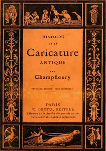 Jules Champfleury, "Histoire de la caricature", 5 volumes