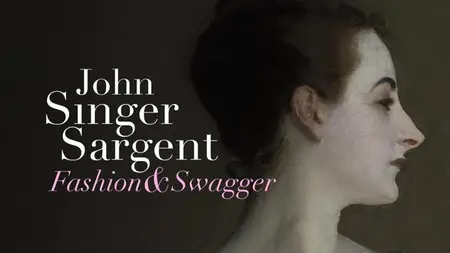 Exhibition on Screen - John Singer Sargent: Fashion and Swagger (2024)