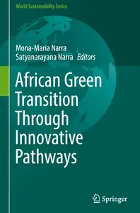 African Green Transition Through Innovative Pathways (World Sustainability Series)