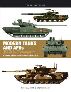 Modern Tanks and AFVs: 1991–Present Armoured Fighting Vehicles (Technical Guides)