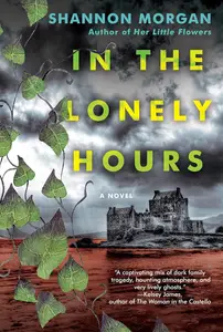 In the Lonely Hours: A Novel