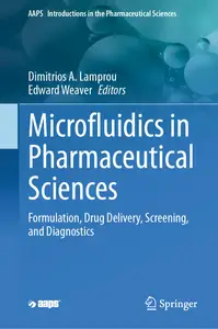 Microfluidics in Pharmaceutical Sciences