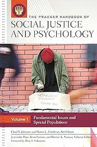 The Praeger Handbook of Social Justice and Psychology [3 volumes]: 3 volumes