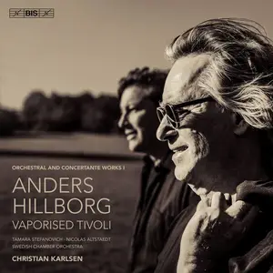 Christian Karlsen - Hillborg Vaporised Tivoli – Orchestral and Concertante Works (2026) [Official Digital Download 24/96]
