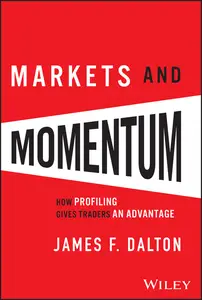 Markets and Momentum: How Profiling Gives Traders an Advantage