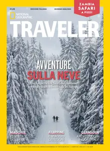 National Geographic Traveler Italia - Inverno 2024-25