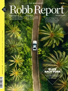 Robb Report Germany - Nr.40, September 2025