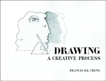 Drawing: A Creative Process