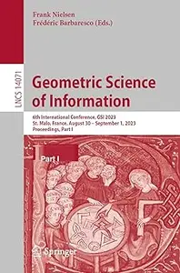 Geometric Science of Information: 6th International Conference, GSI 2023, St. Malo, France,  2023, Proceedings, Part I