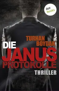 Turhan Boydak-Die Janus-Protokolle