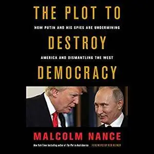 The Plot to Destroy Democracy [Audiobook]