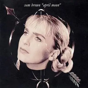 Sam Brown - April Moon (1990)