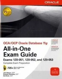 OCA/OCP Oracle Database 11g All-in-One Exam Guide (Repost) 