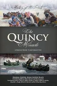 The Quincy Miracle: A Rescue Never to be Forgotten