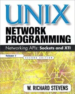 UNIX Network Programming (Volume 1): Networking APIs: Sockets and XTI