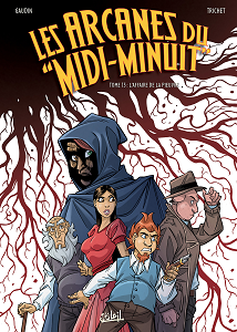 Les Arcanes du Midi-Minuit - Tome 13 - L'affaire de la Pieuvre