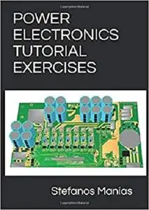 POWER ELECTRONICS TUTORIAL EXERCISES